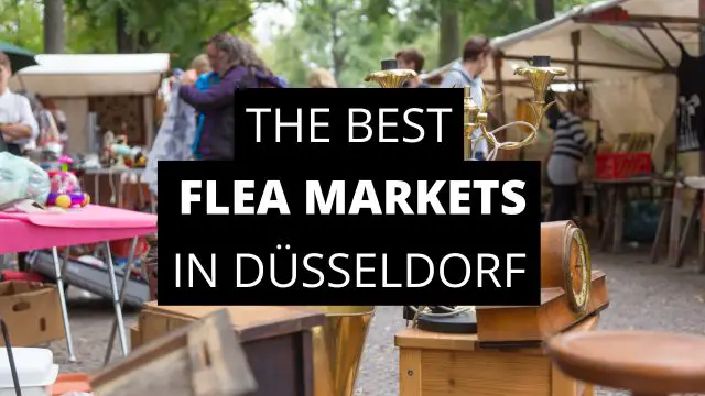 The best flea markets in Düsseldorf